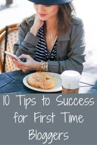 10 Tips to Success for First Time Bloggers