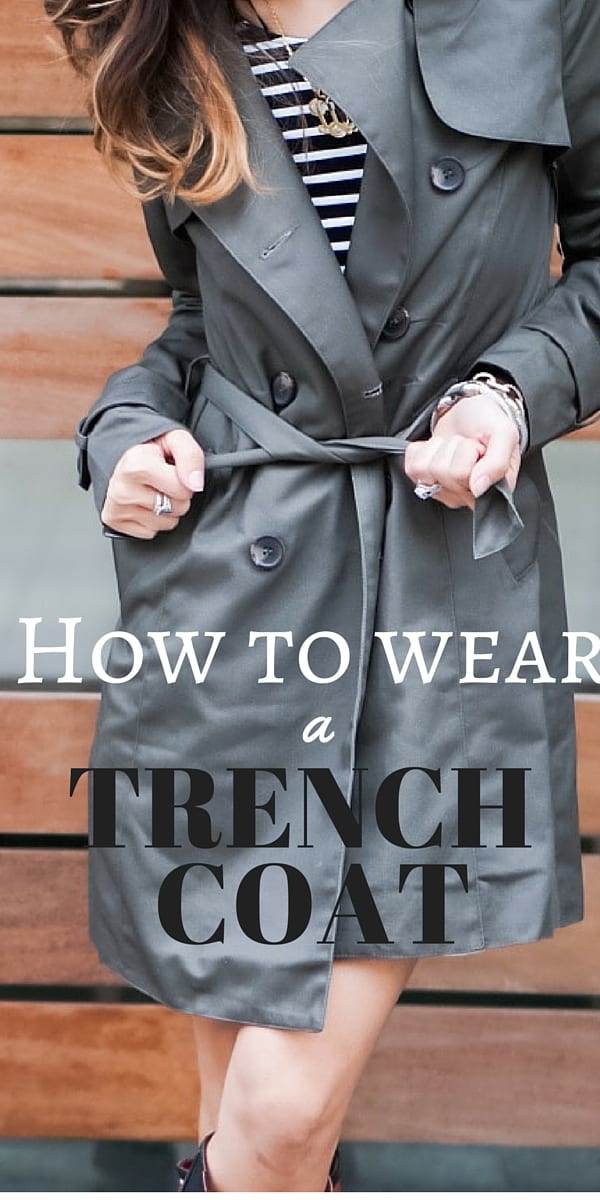 How to Wear a Trench Coat: Outfit: Closet Staple