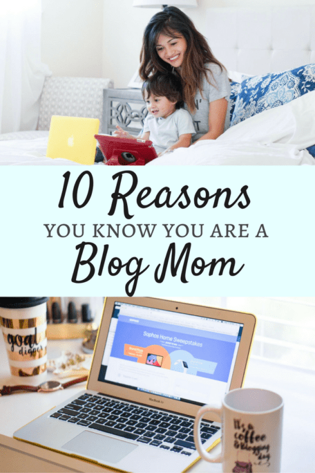 10-reasons-you-know-you-are-a-blog-mom-2