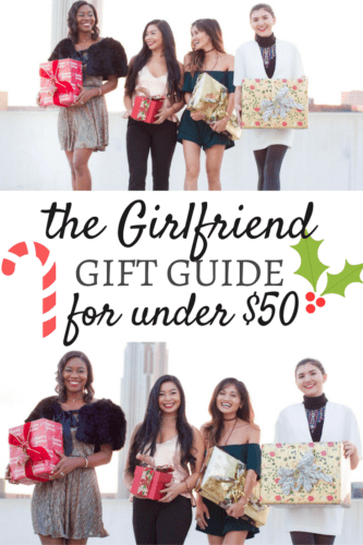 The Girlfriend Gift Guide for under $50