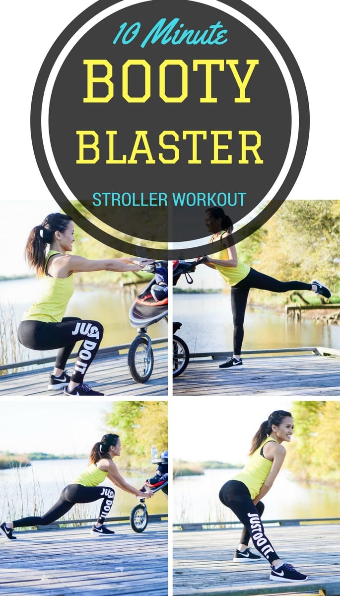 10 minute booty blaster, butt workout, glutes workout, outside exercise, mommy and me workout, stroller workout