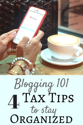 blogging 101, tax tips, organized, blogging tips